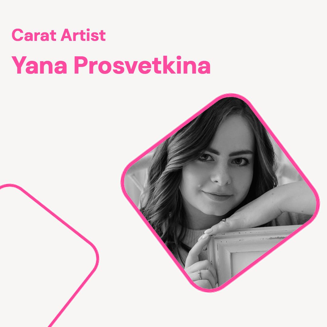 Carat Artist Yana Prosvetkina Portrait